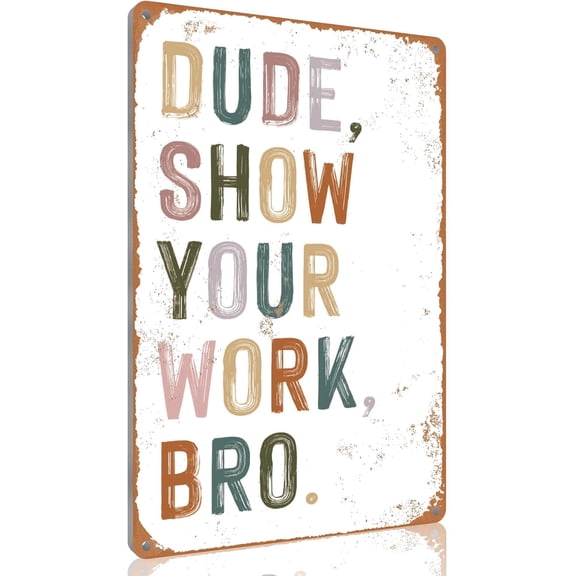 Funny Math Teacher Motivational Classroom Wall Decor Sign for Home, Study Room and School, Inspirational Poster, 8x12 Inches