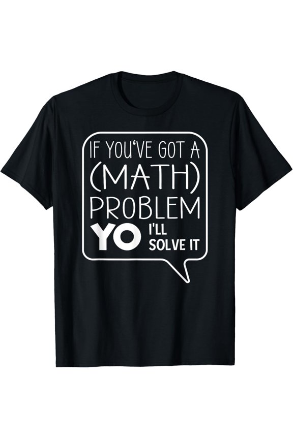 Funny Math Teacher Problem Solver T-Shirt Retro Humor Nerd Geek Apparel Men Women School Algebra Calculus Graphic Tee