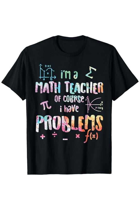 Funny Math Teacher Pun Graphic T-Shirt | Soft Cotton Casual Wear for Men Women