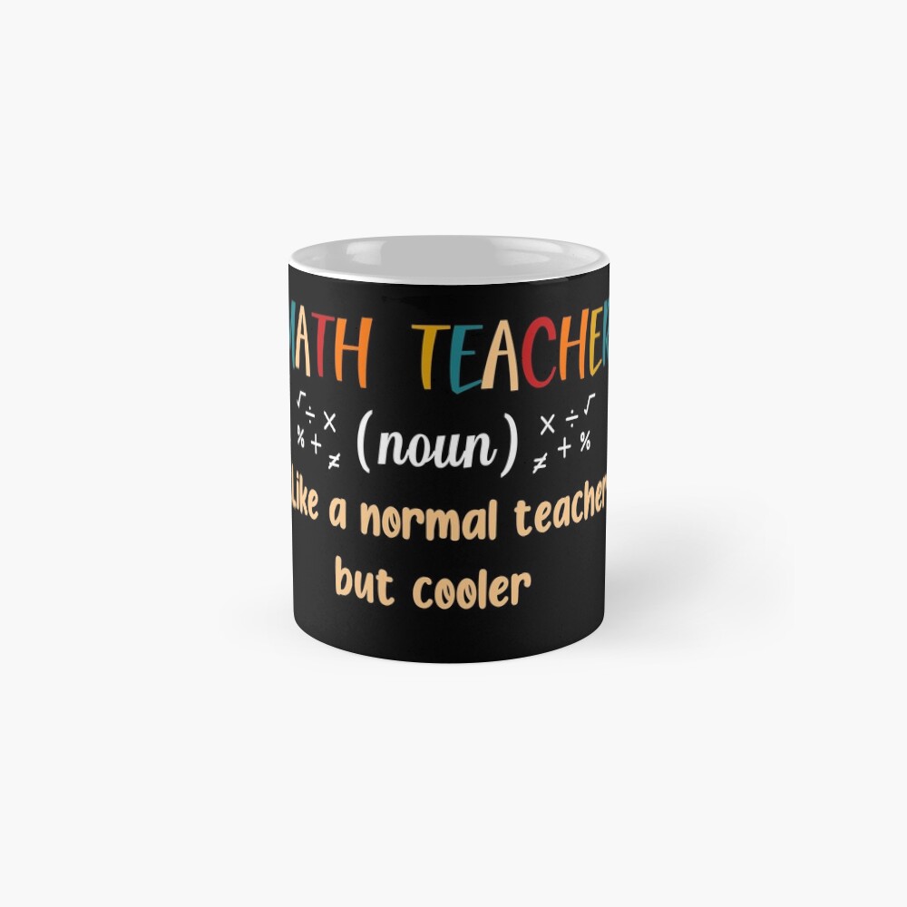 Funny Math Teachers Teacher Appreciation Gift Idea For Teachers Mentors ...
