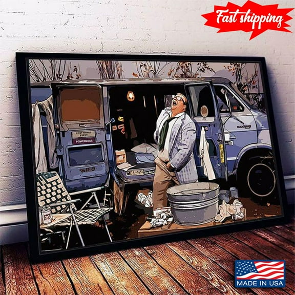 Funny Matt Foley Living In A Van Down By River 24 x 36 Inch Poster