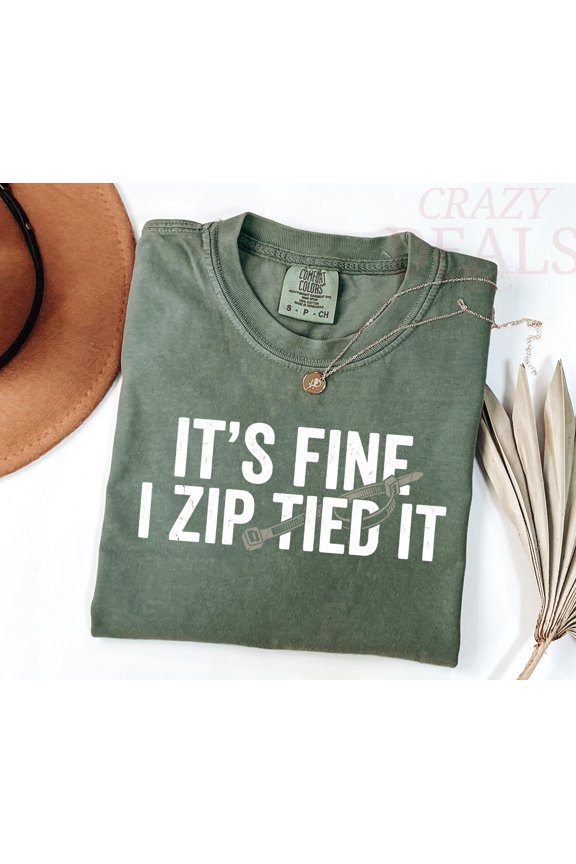 Funny Mechanic Car Guy T-Shirt - Comfort Colors It's Fine I Zip Tied It Shirt, Great Gift for Auto Enthusiasts