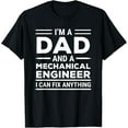 thumbnail image 1 of Funny Mechanical Engineer Dad I Can Fix Anything T-Shirt, 1 of 3