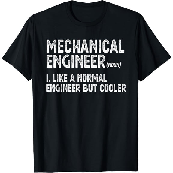 Funny Mechanical Engineer Definition T-Shirt Professional Engineering Graduation Gift Men Women Short Sleeve Graphic Tee Retro Style Apparel