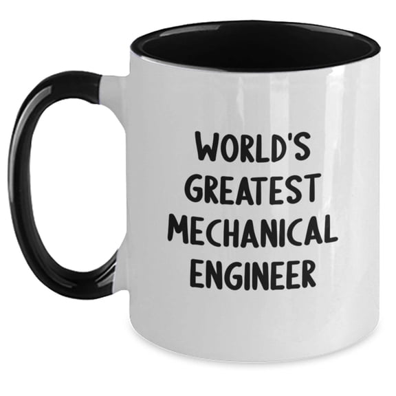 Funny Mechanical Engineer Quote Gifts for Him - Two Tone Coffee Mug, Gifts from Friends, Gifts for Mechanical Engineer Birthday