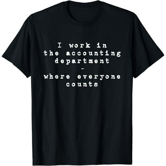 Funny Meme Accounting Bookkeeper CPA Certified Accountant T-Shirt