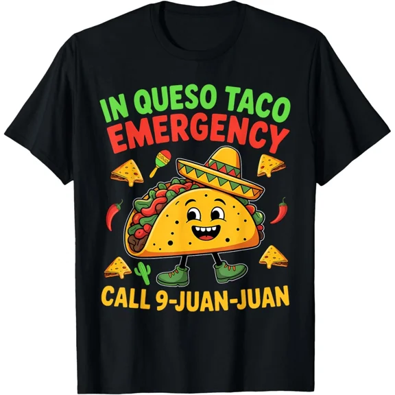 Funny Meme Cinco De Mayo Mexican Taco Party Unisex T-Shirt, for men & women, up to size 5XL