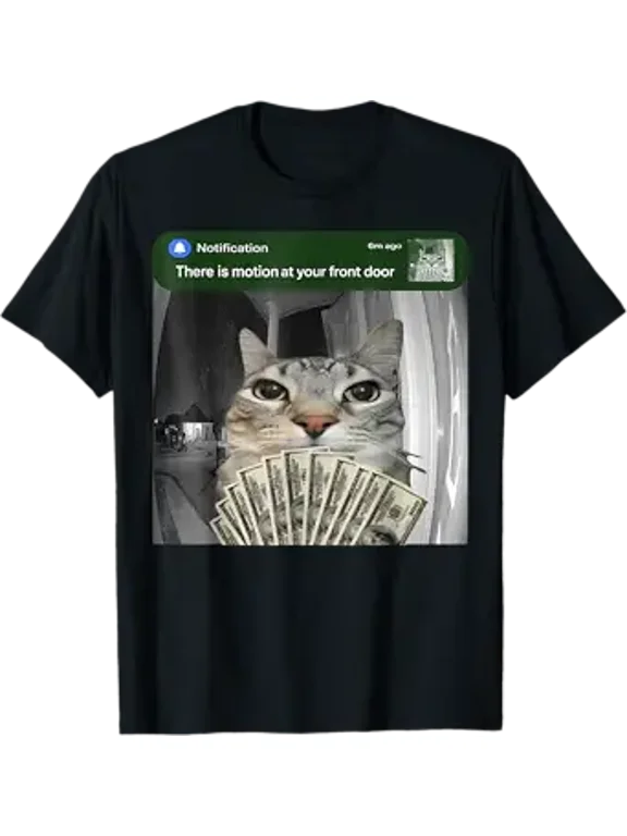 Funny Meme Cute There is Motion at Your Front Door Funny Cat T-Shirt