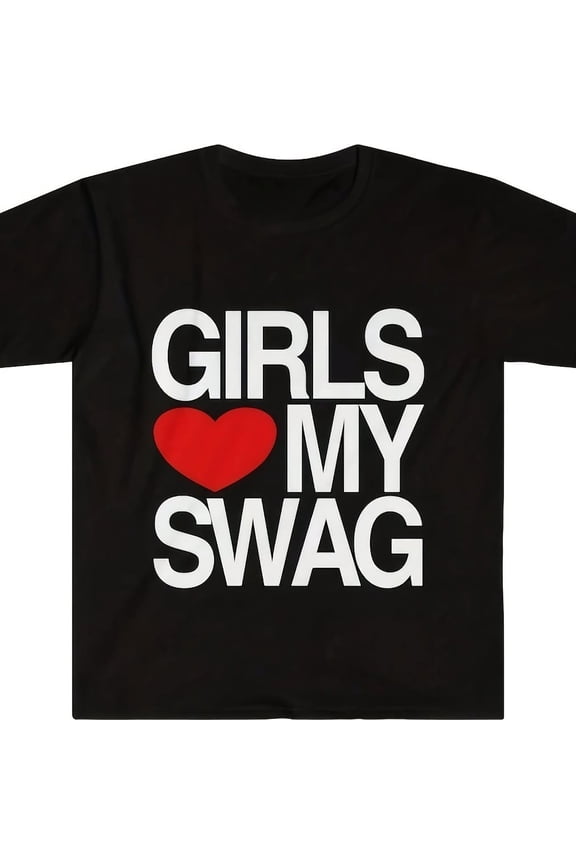 Funny Meme , Girls Love Heart My Swag 2010's Style Joke , Gift Shirsthetic Y4240K Style Summer Top,0