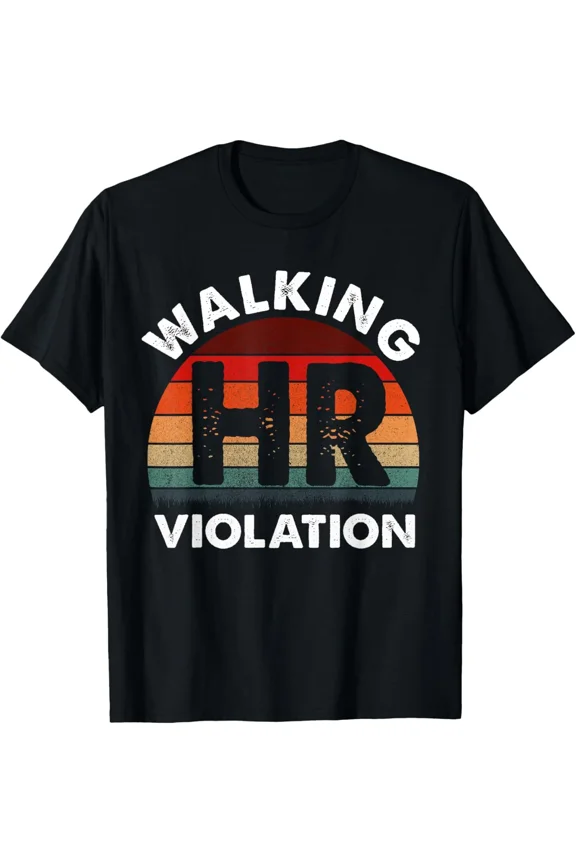 Funny Meme Walking HR Violation Design Violation Humor Fun Unisex T-Shirt, for men & women, up to size 5XL