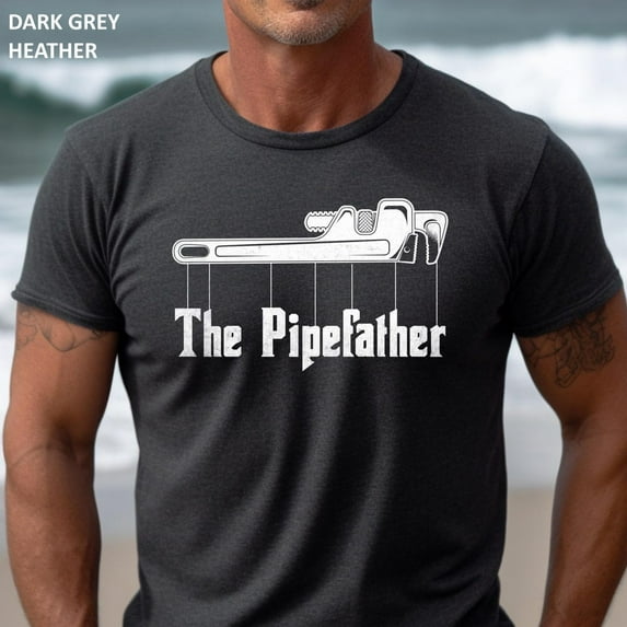 Funny Men'S T Shirt, The Pipefather Shirt, Father'S Day Gift Tshirt, Plumber Dad Shirt, Plumber Tools Gifts Unisex S-5XL Hot Trending Shirt, Vintage Birthday Gift
