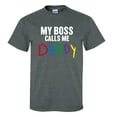 thumbnail image 1 of Funny Men's Father's Day My Boss Calls Me Daddy Short Sleeve T-Shirt-Dark Heather Grey-5XL, 1 of 4
