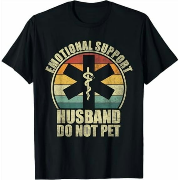 Funny Mens Husband Wife T-Shirt - Emotional Support Husband Do Not Pet Dad Humor Joke Father Day Shirt