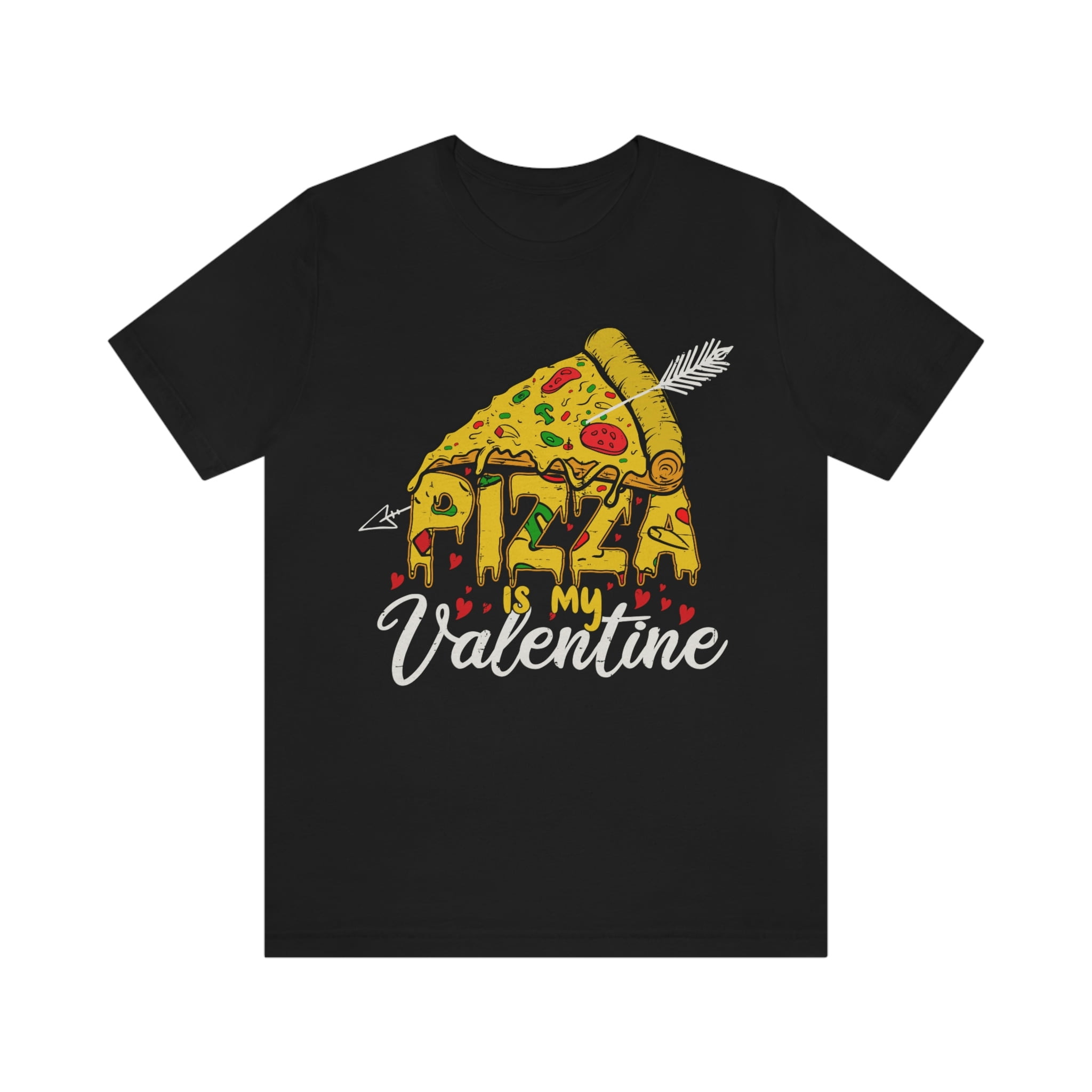 Funny Mens Pizza Is My Valentine T-Shirt Tee Tshirt