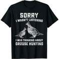 thumbnail image 1 of Funny Mens Ruffed Grouse Hunting Gift | Bird Hunter T-Shirt, 1 of 5