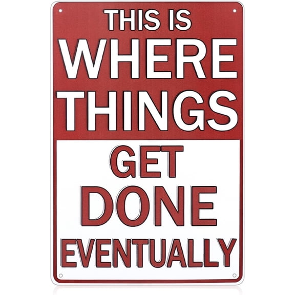 Funny Metal Garage Sign for Men, 30x20cm/12x8in Vintage Man Cave Decor Personalized Garage Sign for Workshop Wall Art Shop Accessories (This Is Where Things Get Done Eventually)