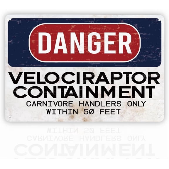 Funny Metal Sign, Danger Velociraptor Containment Sign, Retro Metal Signs Plaque, Vintage Tin Sign, Man Cave Decor, Home Bar Coffee Kitchen Wall Decor, Metal Wall Signs for Indoor Outside