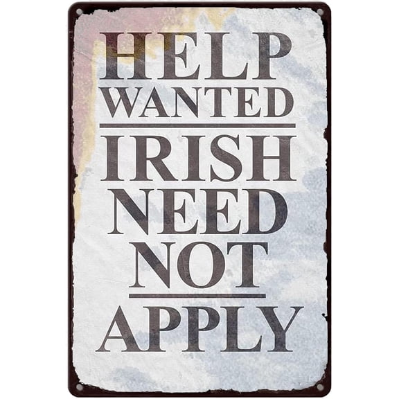 Funny Metal Sign Help Wanted Irish Need Not Apply Vintage Style Poster For Outdoor Bedroom Man Cave Living Room Kitchen Bathroom Coffee Bar Gym Bar Office Art Wall Decoration Plaque Gift 8x12 Inch