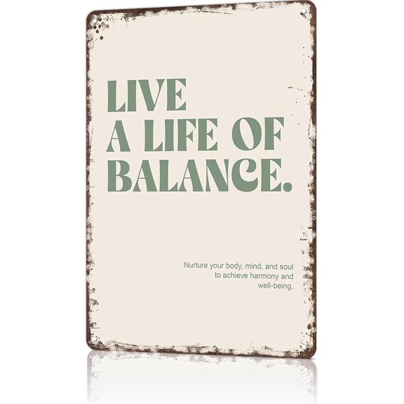 Funny Metal Sign Live A Life Of Balance, Inspirational S For Room, Quotes About Home Vintage Tin Signs Poster For Home Room Bedroom Office Decor 8x12inch