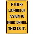 thumbnail image 1 of Funny Metal Sign To Drink Tonight Tin Signs Man Cave Home Bar Decor Vintage Decorations Sign 8×12 Inch, 1 of 7
