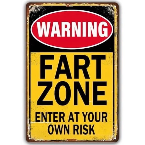 Funny Metal Sign Warning Fart Zone Enter At Your Own Risk Rustic Tin Signs Metal Poster for Home Kitchen Bar Pub Cafe Patio Man Cave Decor 8 X 12 Inch