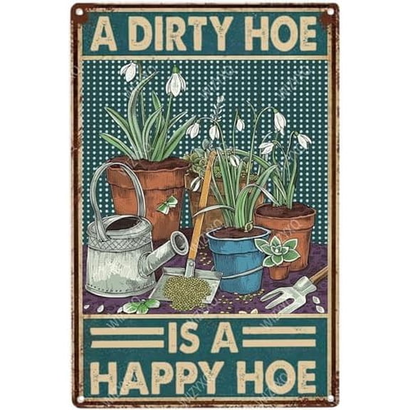 Funny Metal Signs A Dirty Hoe Is A Happy Hoe Vintage Tin Sign Retro Wall Decor for Home Office Farmhouse Yard Garden Shop Cafe Indoor Outdoor 812 Inches