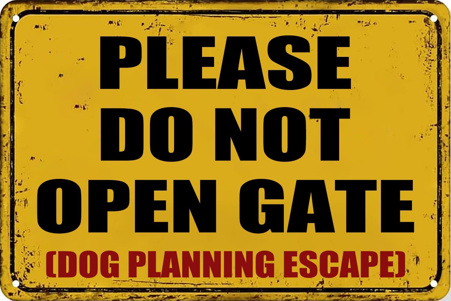 Targa Metallica Vintage ELEtina Con Scritta Divertente Per Cani 'Please Do Not Open Gate Dog Planning Escape', Decorazione Da Parete 20x30 Cm, Idea Regalo