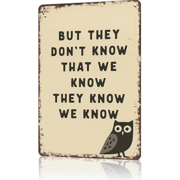 Funny Metal Signs Poster 8x12inch But They Don'T Know That We Know Friends Quote Funny Tv Show Aluminum Tin Sign Wall Art Decoration Painting For Home Bar Office Decor