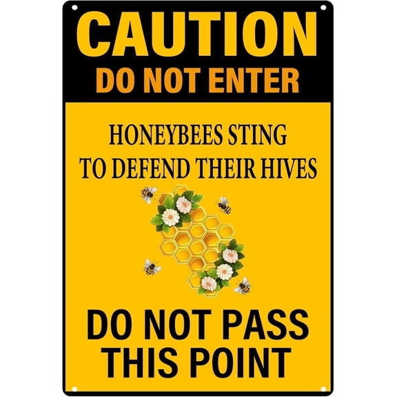 Funny Metal Tin Sign “Caution - Do Not Enter, Honeybees Sting To Defend Hives” Retro Wall Decor Tin Painting for Home Garden Bars Farm Store Club Man Cave 12 X 8 Inch