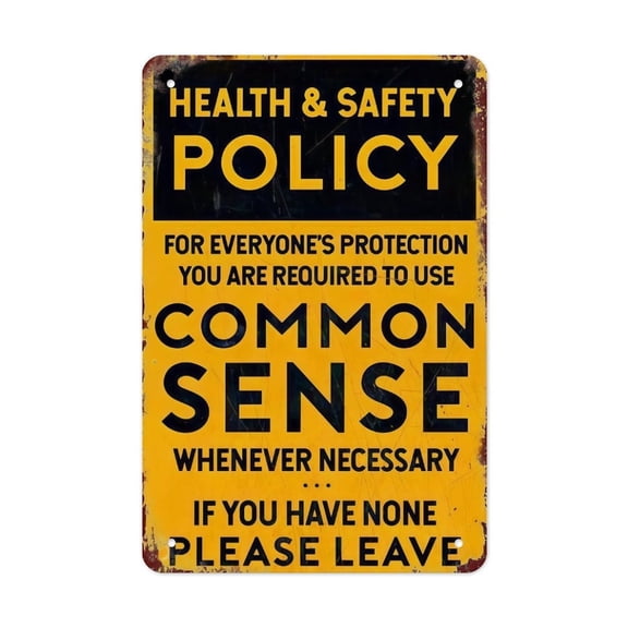 Funny Metal Tin Sign Health and Safety Common Sense Policy Bar Workshop Garage