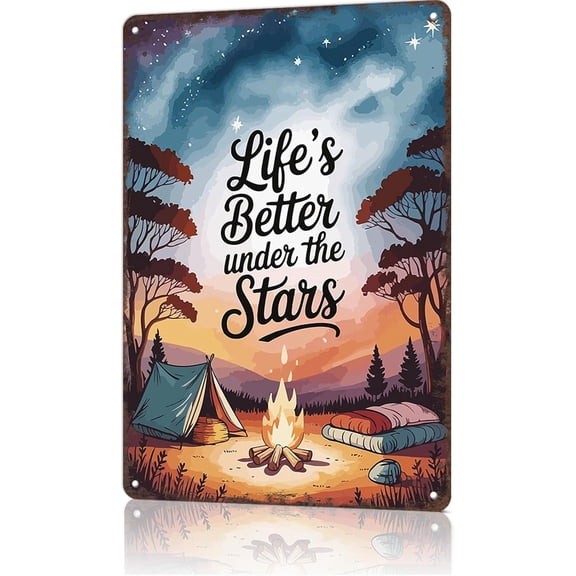 Funny Metal Tin Sign Life Is Better Under the Stars Camping Wall Art for Home Garage Office Dorm Decor 8 x 12 Inch