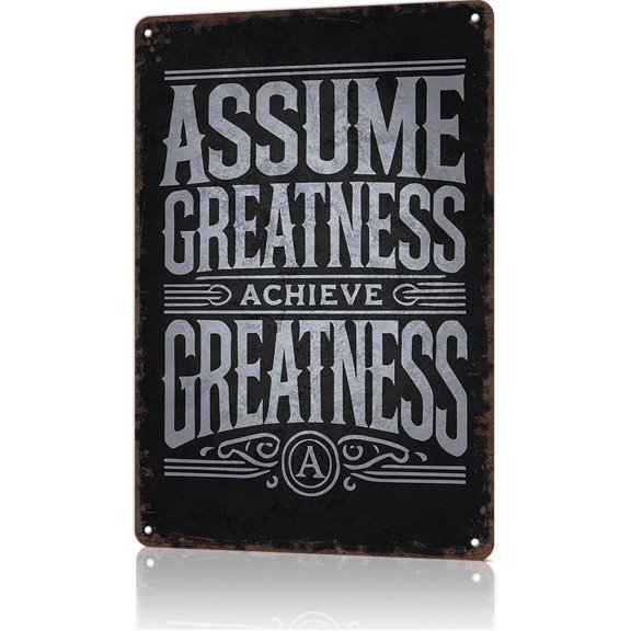 Funny Metal Wall Sign Assume Greatness Typography Vintage Tin Poster for Home Bedroom Office Decor 8 x 12 Inch