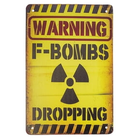 Funny Metal Warning F-Bombs Dropping Sign Novelty Man Cave Wall Garage Home Bar Gamer Bedroom Door Decor