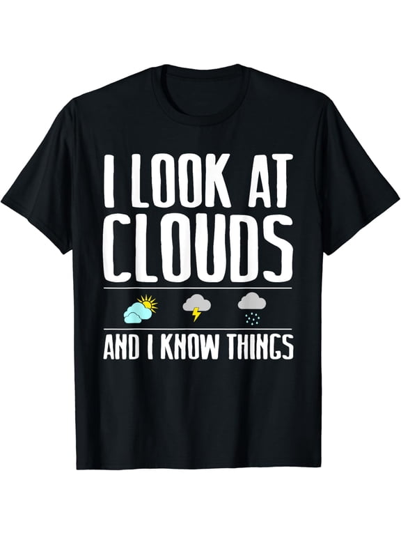 Funny Meteorologist Gift Cool Chaser Weather Forecast Clouds T-Shirt mens t shirtblackwomenfunnymisfitsmenjourney