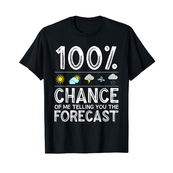 Funny Meteorology Gift Weather Enthusiasts Cool Weatherman T-Shirt