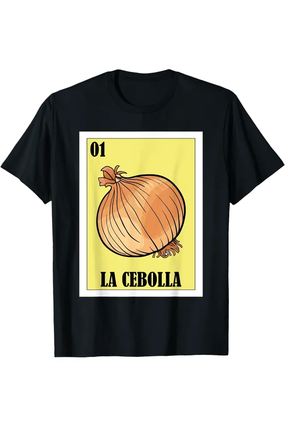 Funny Mexican Onion Nickname Design, La Cebolla T-Shirt, Unisex T-Shirt