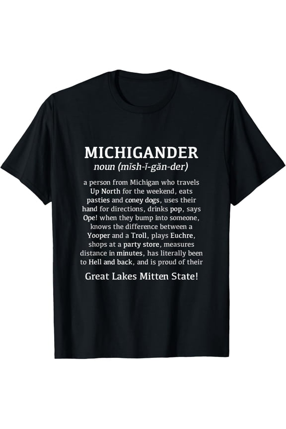 Funny Michigander Definition State of Michigan Apparel T-ShirtMen's and women's gift, black and white T-shirt, size: Extra large S-4XL