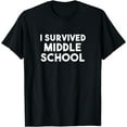 thumbnail image 1 of Funny Middle School Graduation Shirt Gift Eighth 8th Grade, 1 of 4
