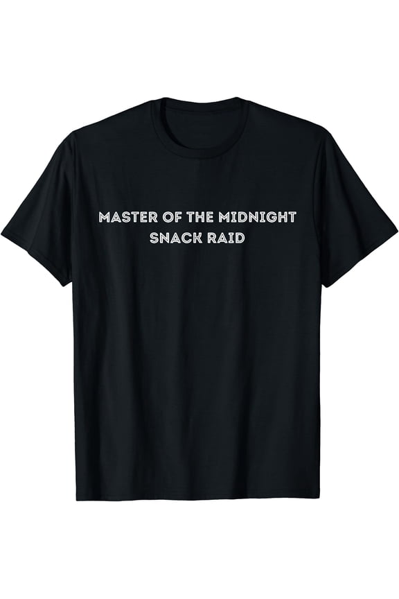 Funny Midnight Snack Raid Master meme T-Shirt
