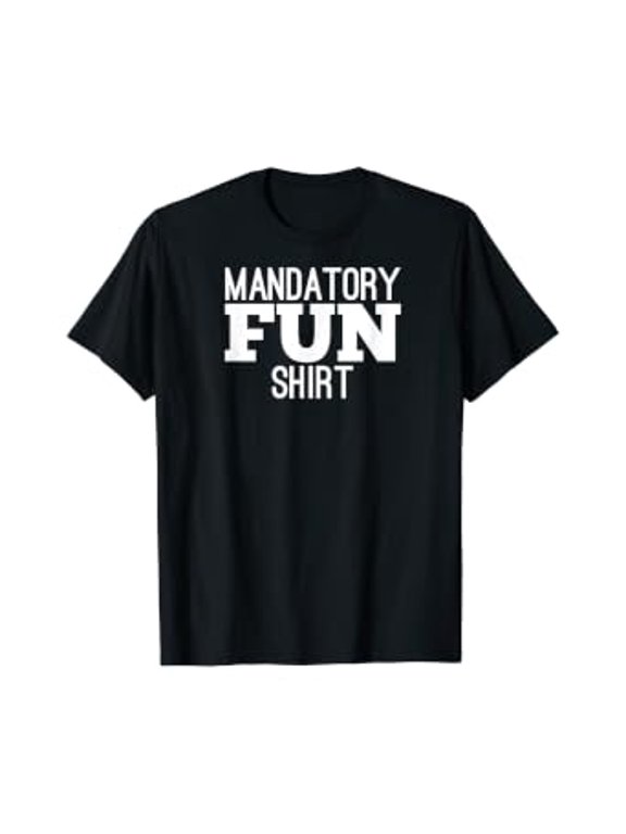 Funny Military Quote Mandatory Fun Shirt In White T-Shirt, Unisex T-Shirt