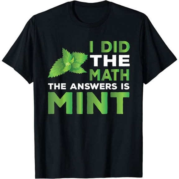 Funny Mint Joke Costume Love Garden Herb T-Shirt