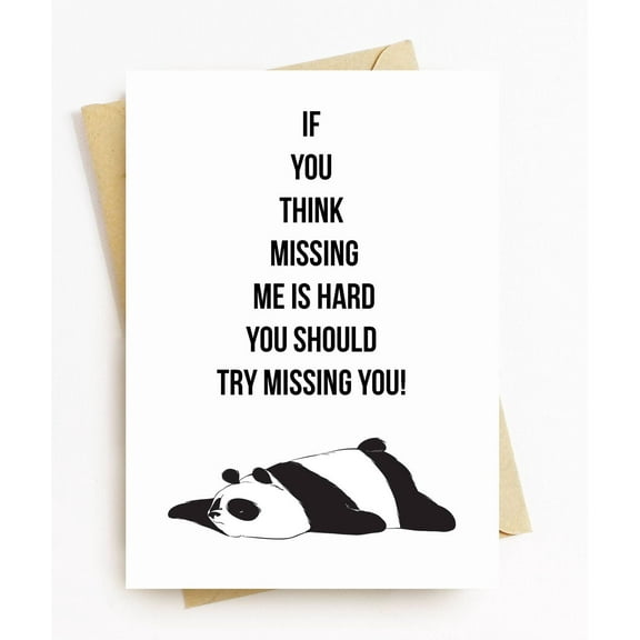 Funny Missing You Card If You Think Missing Me is Hard with Panda Design Envelope Included, Blank Inside Perfect for Friends and Family