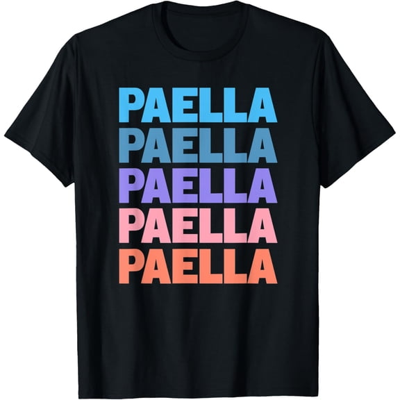 Funny Modern Repeated Text Design Paella Spain T-Shirt men and women can wear, black, white, gifts