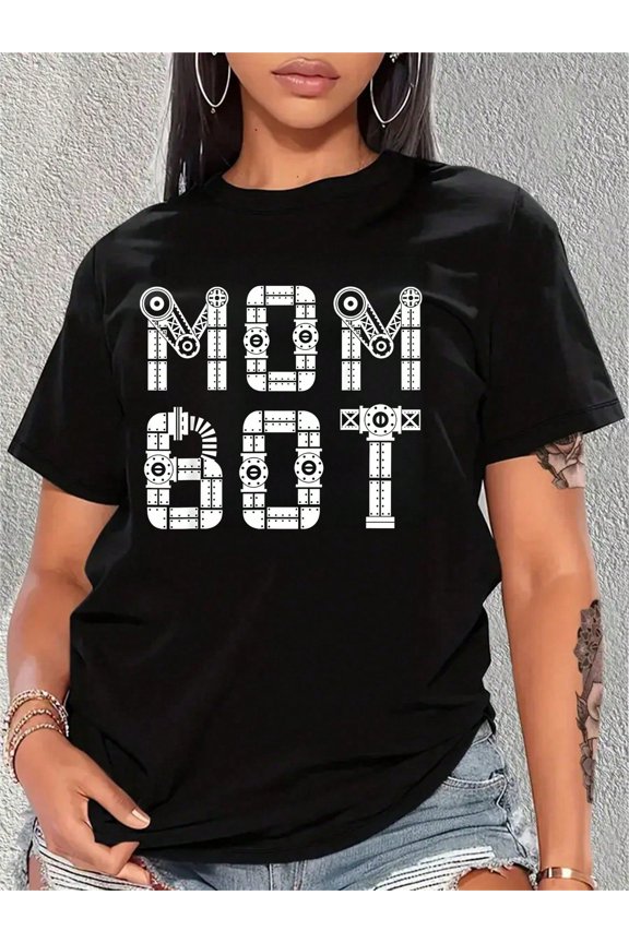 Funny Mom Bot Robotic Graphic T-Shirt for Women, Unique Mechanical Themed Mother's Day Gift Tee