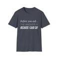 thumbnail image 1 of Funny Mom Dad Humor Before you Ask Said So Answer T-Shirt, 1 of 4