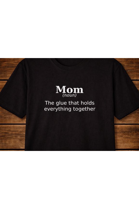 Funny Mom Definition T-Shirt - Minimalist Mom Life Tee, Perfect Gift for Mother's Day