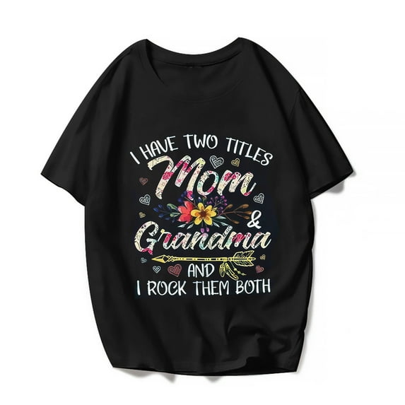 Funny Mom Grandma Women T-Shirt Nana Mother's Day Casual Cute Graphics Shirts Tops Gift Tee Black Large