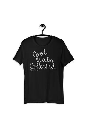 Funny Mom Life Cool Calm And Collected Short-Sleeve Unisex T-Shirt