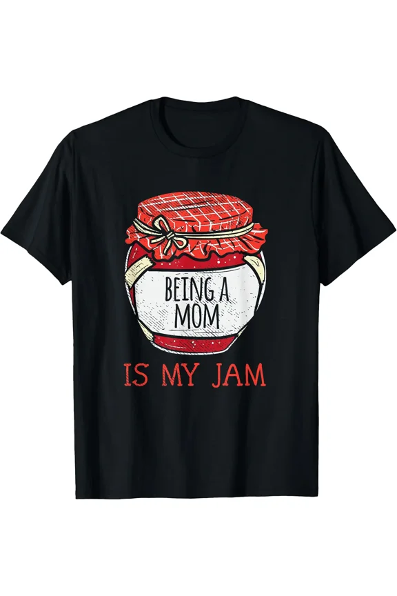 Funny Mom Life Jam Jar Graphic Tee Shirt - Cute Mother's Day Gift Apparel for Women - Sweet Retro Style T-Shirt