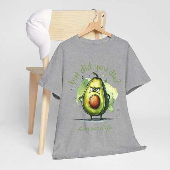 Funny Momlife Day Avocado Shirt, Mother's Day Avocado Shirt ID-0402-30QT